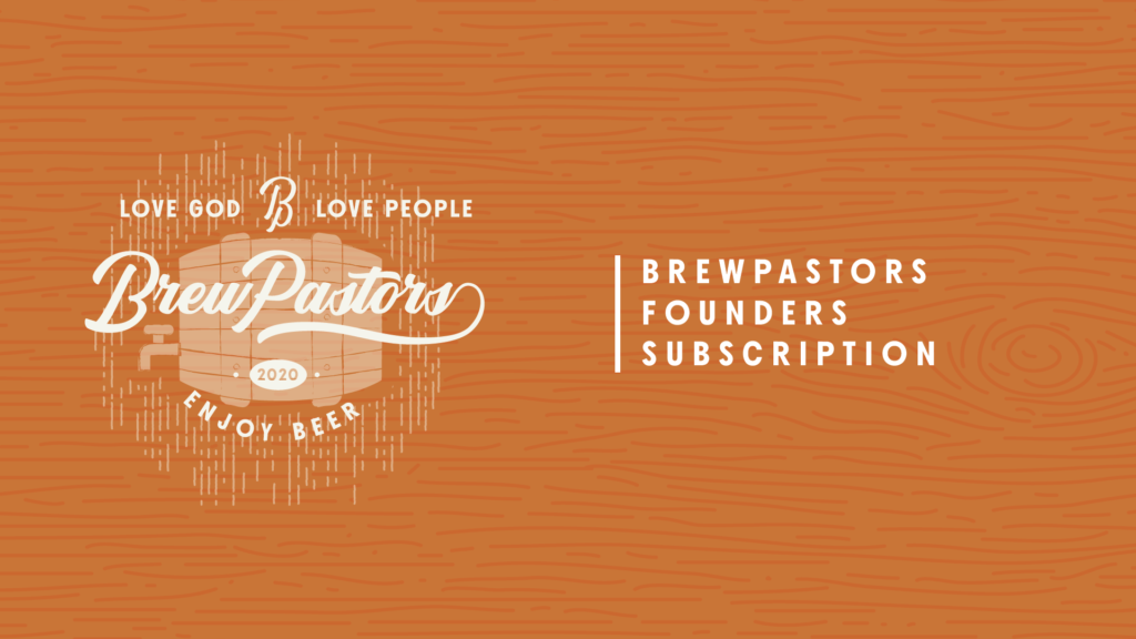 Brewpastorsfounderssubscription